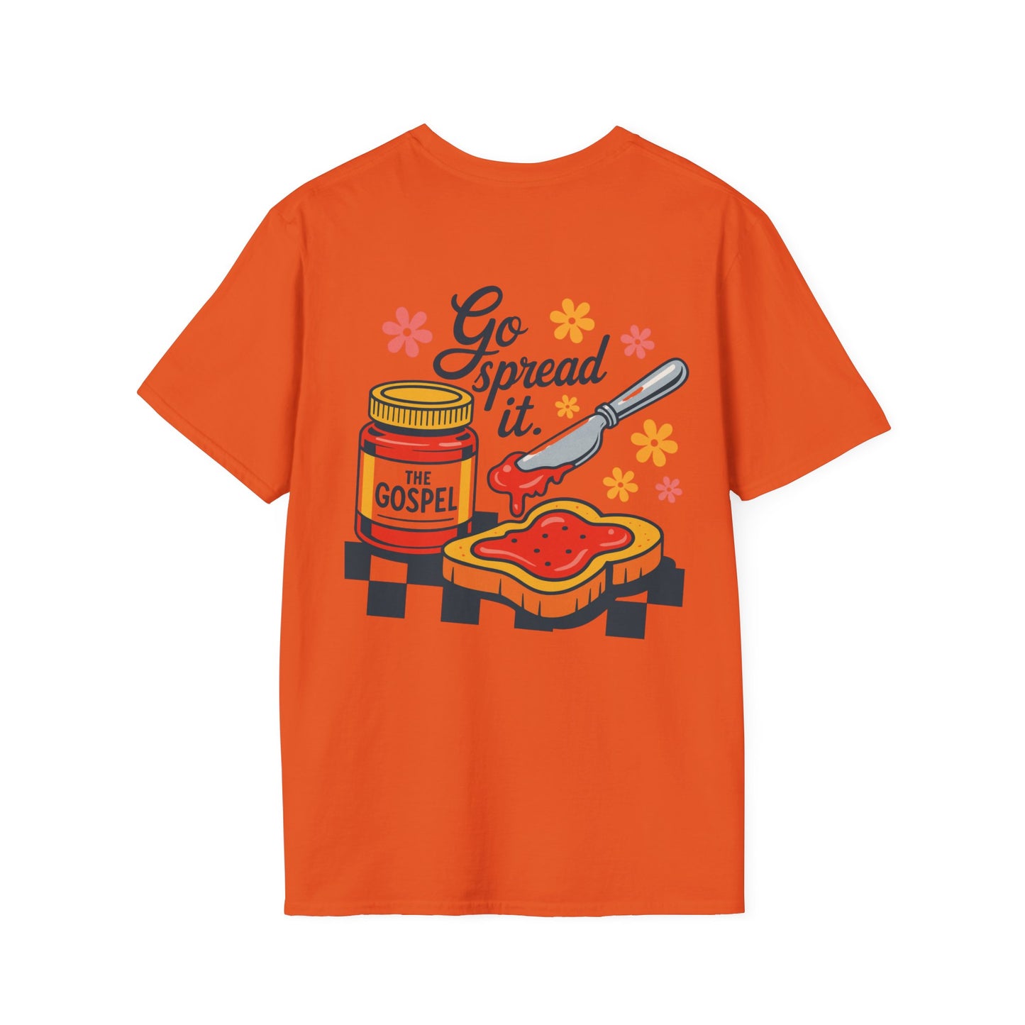 Go Spread It T-Shirt