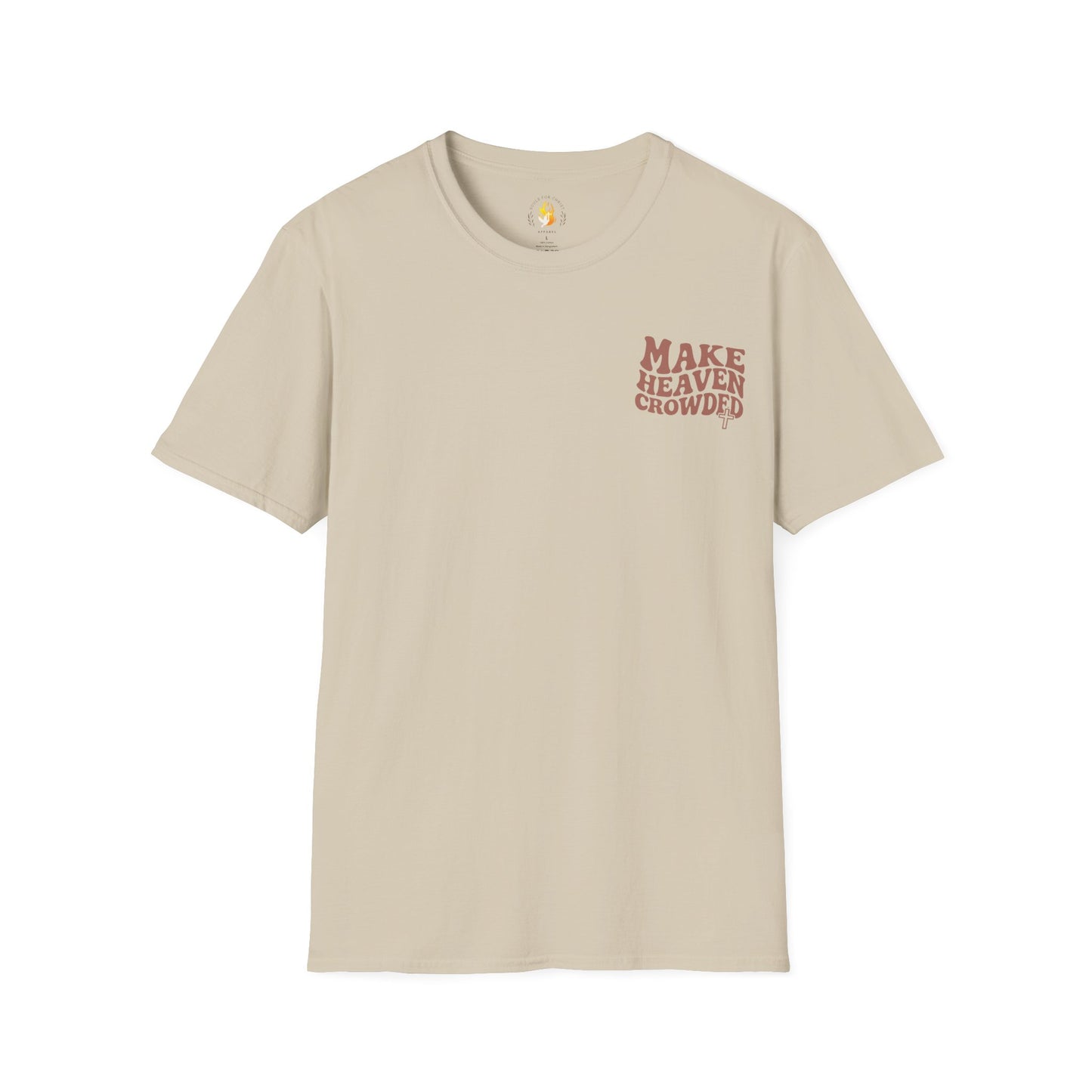Make Heaven Crowded T-Shirt