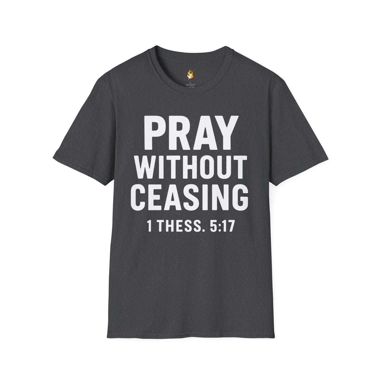 Pray Without Ceasing T-Shirt