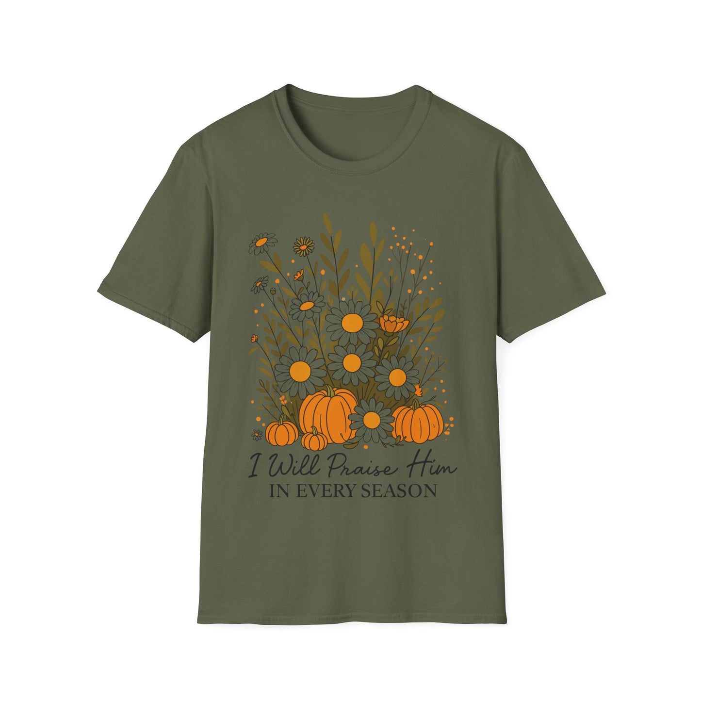Praise In Every Season T-Shirt