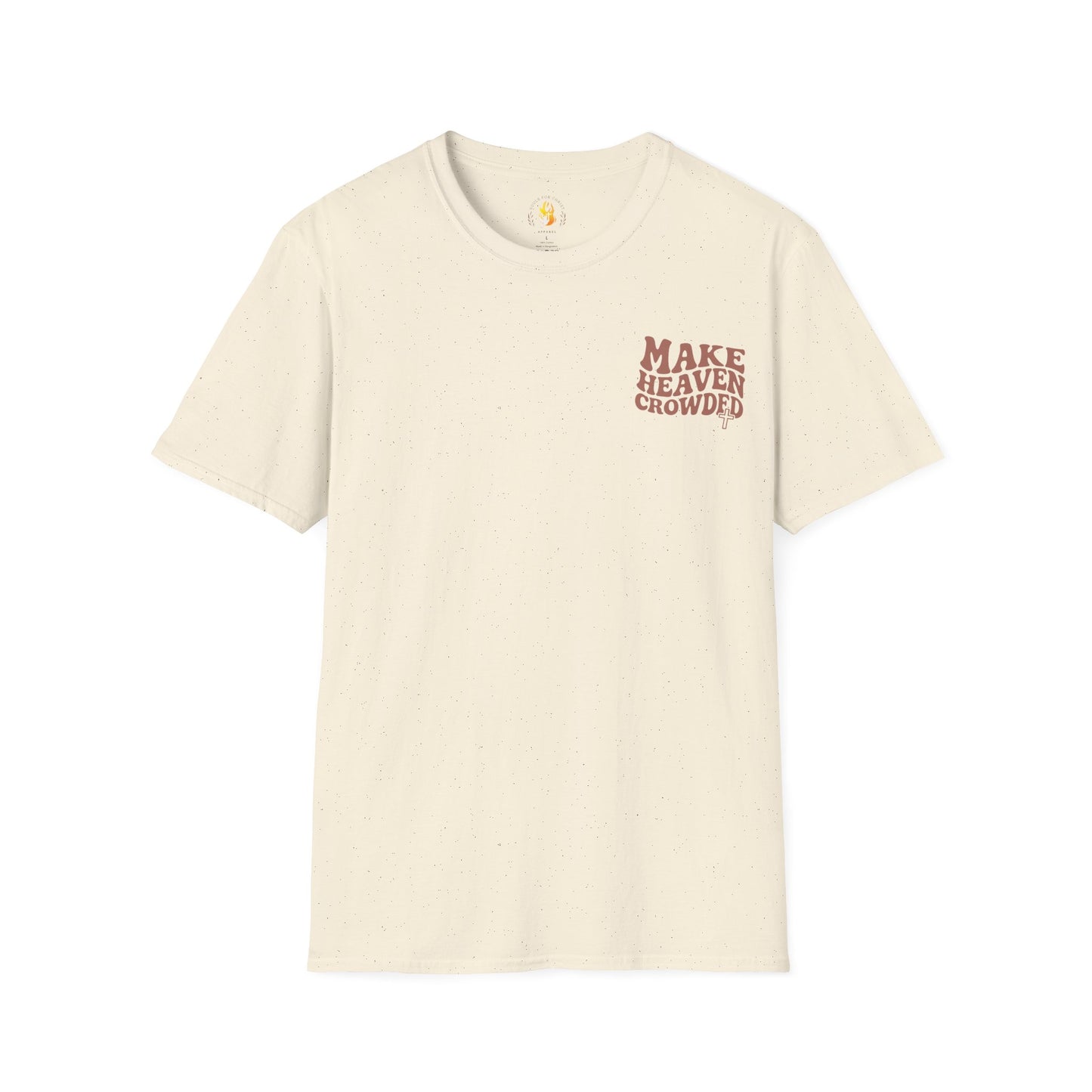 Make Heaven Crowded T-Shirt