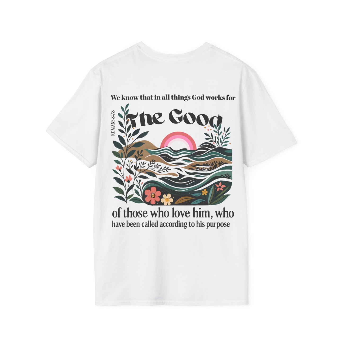 Romans 8:28 T-Shirt