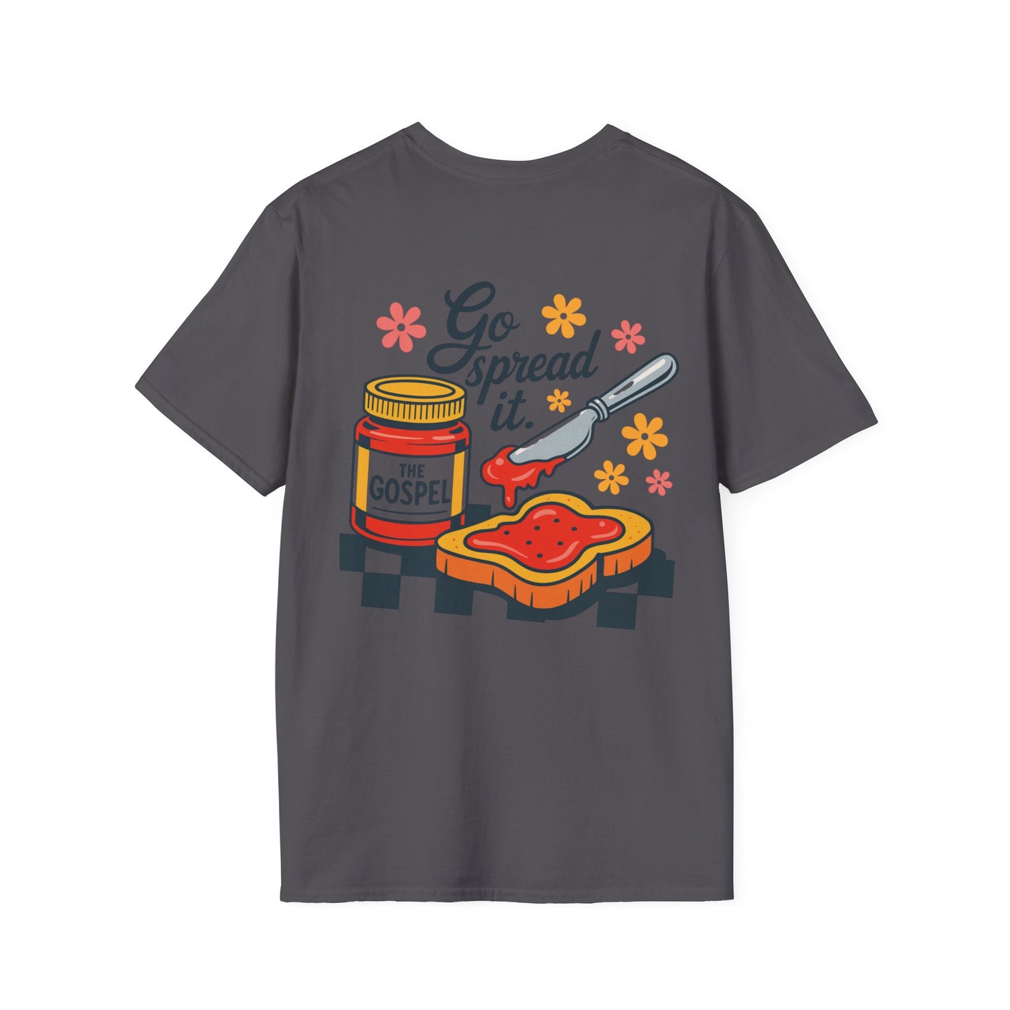 Go Spread It T-Shirt
