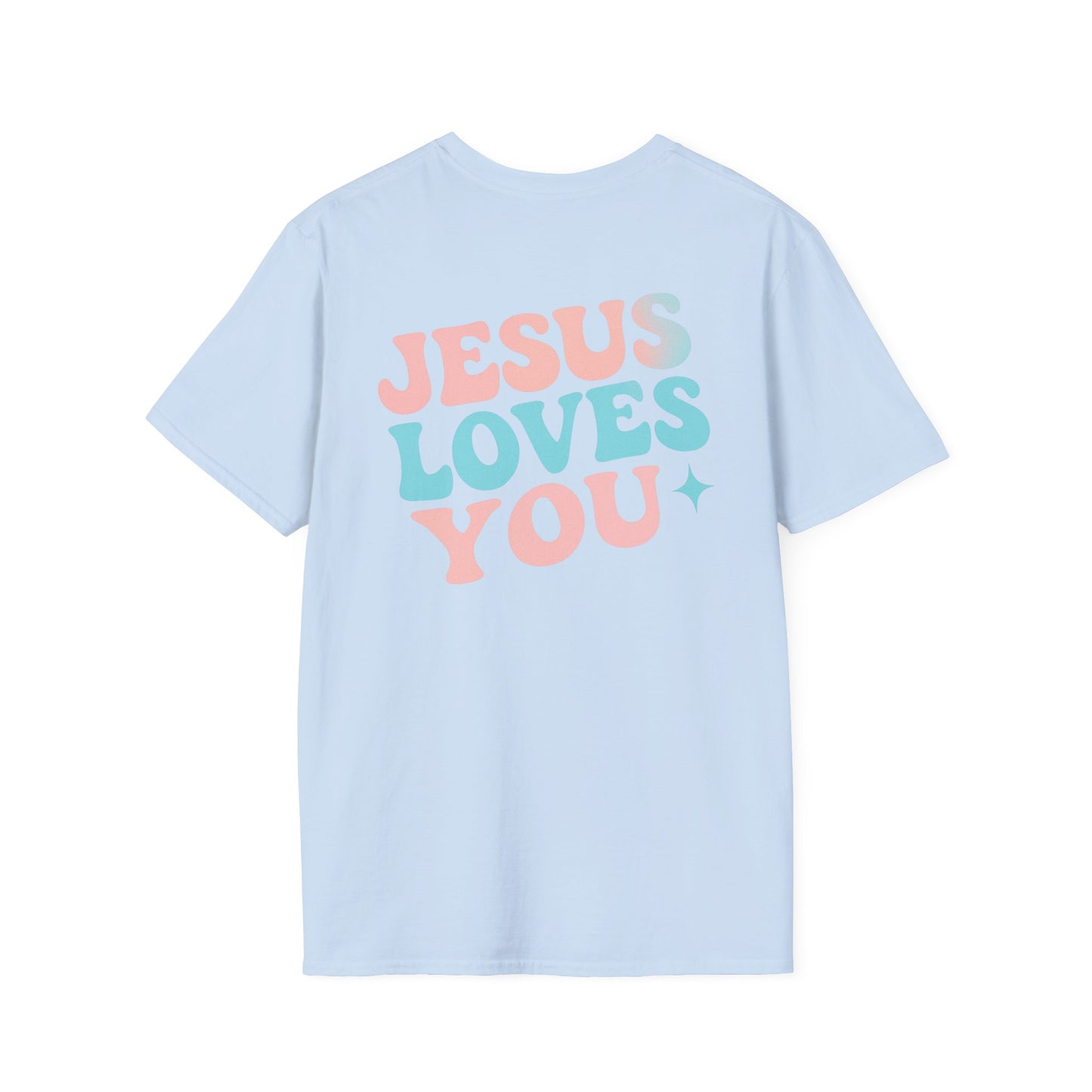 Jesus Loves You T-Shirt