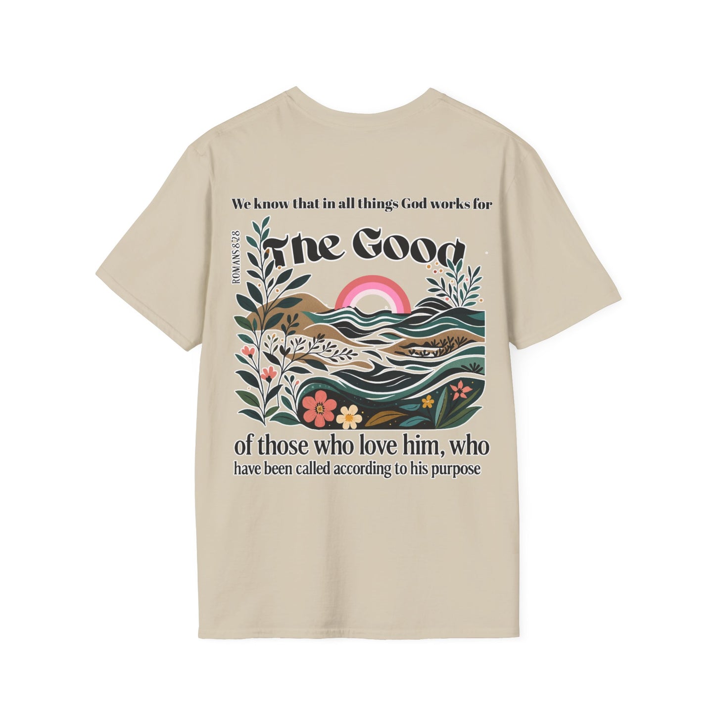 Romans 8:28 T-Shirt