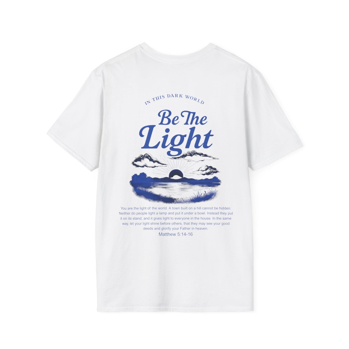 Be Light T-Shirt