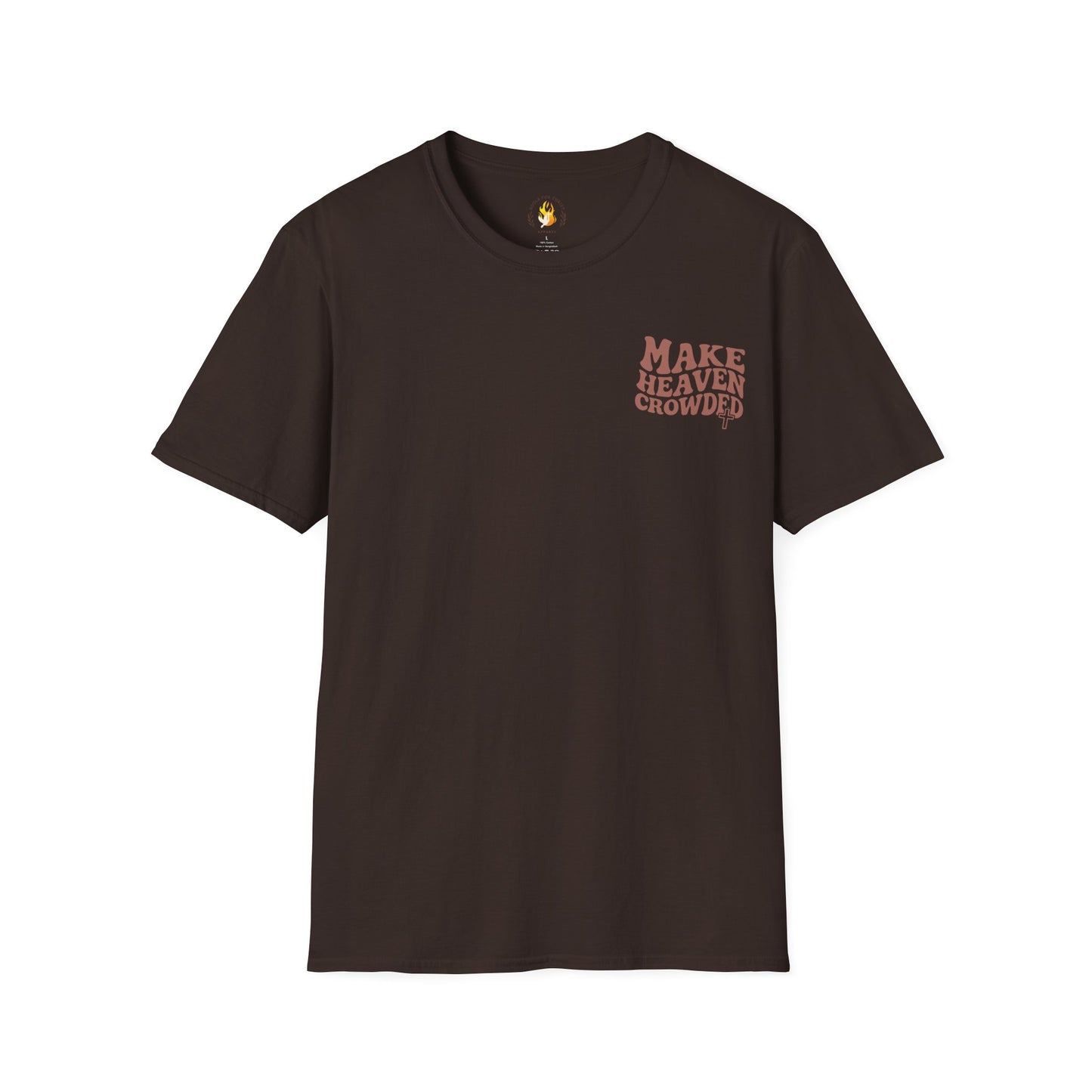 Make Heaven Crowded T-Shirt