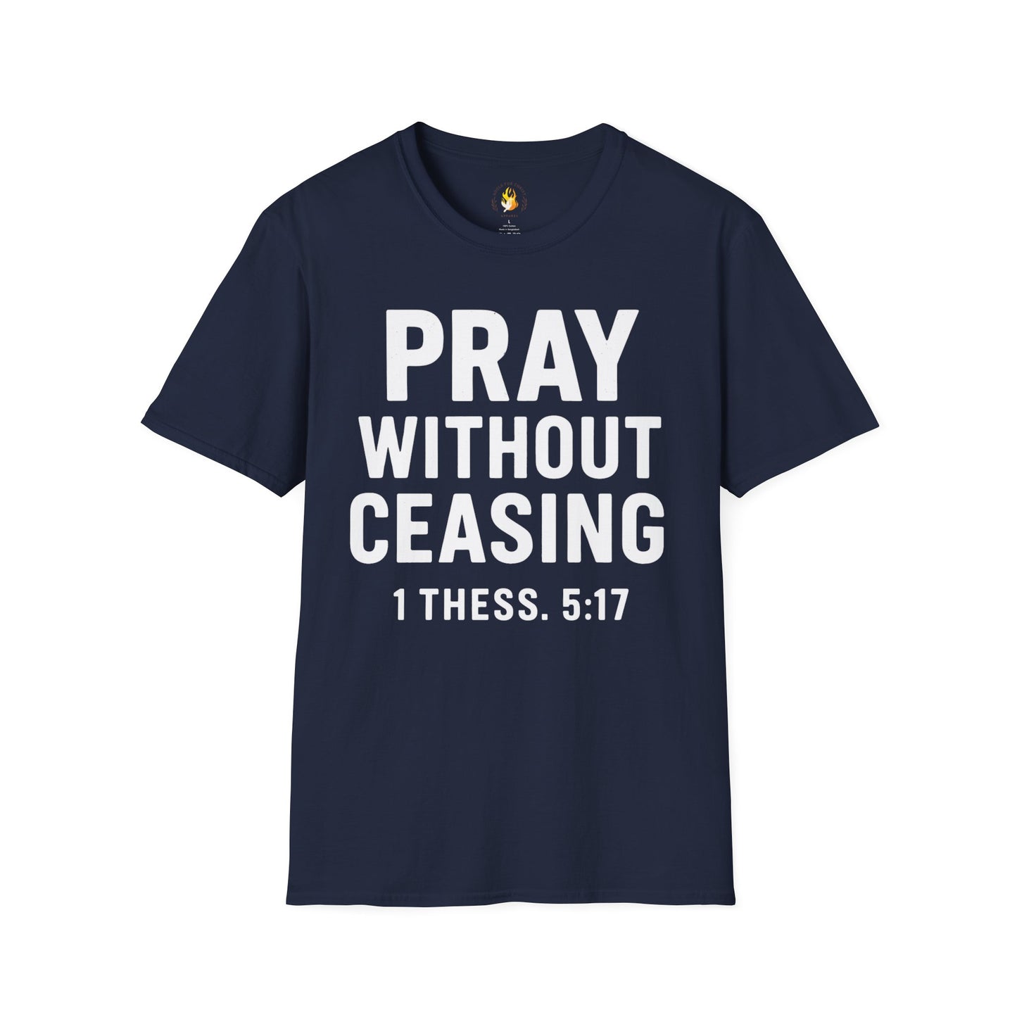 Pray Without Ceasing T-Shirt