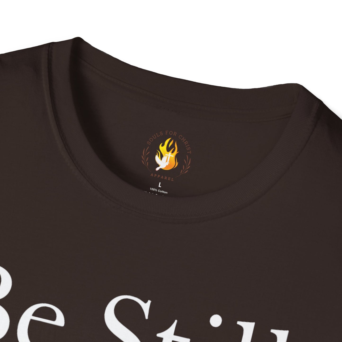 Be Still T-Shirt