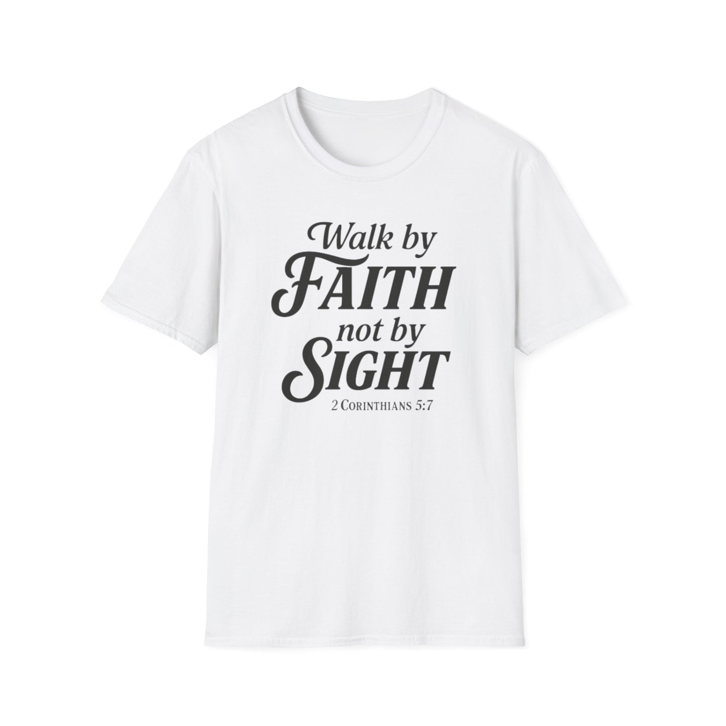 Walk by Faith T-Shirt