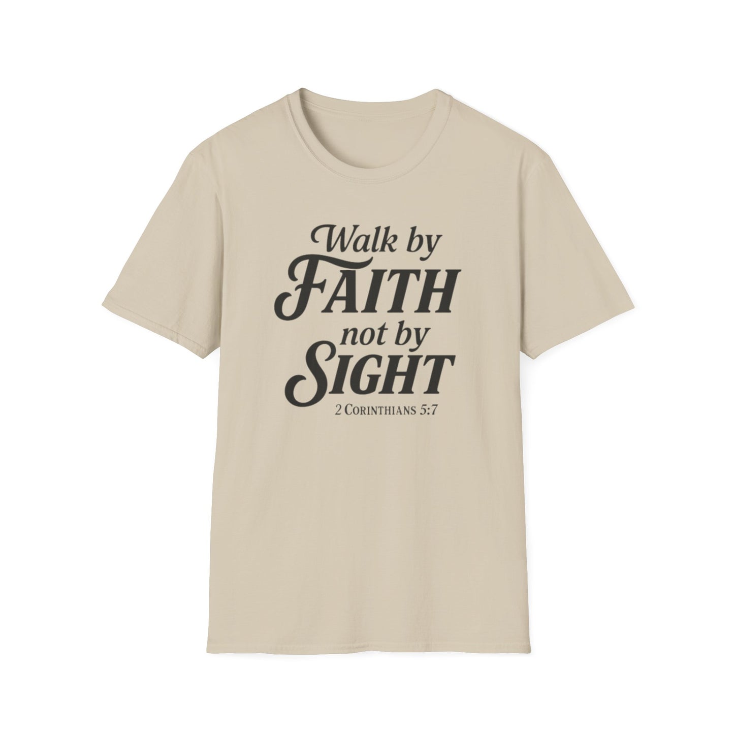 Walk by Faith T-Shirt
