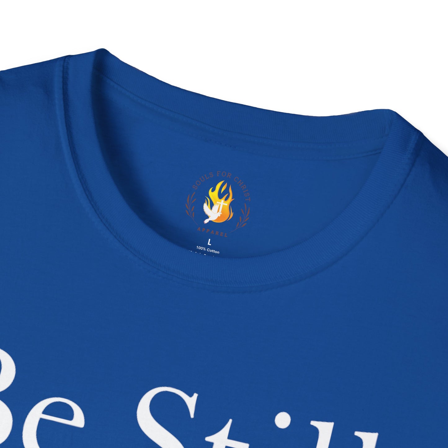 Be Still T-Shirt