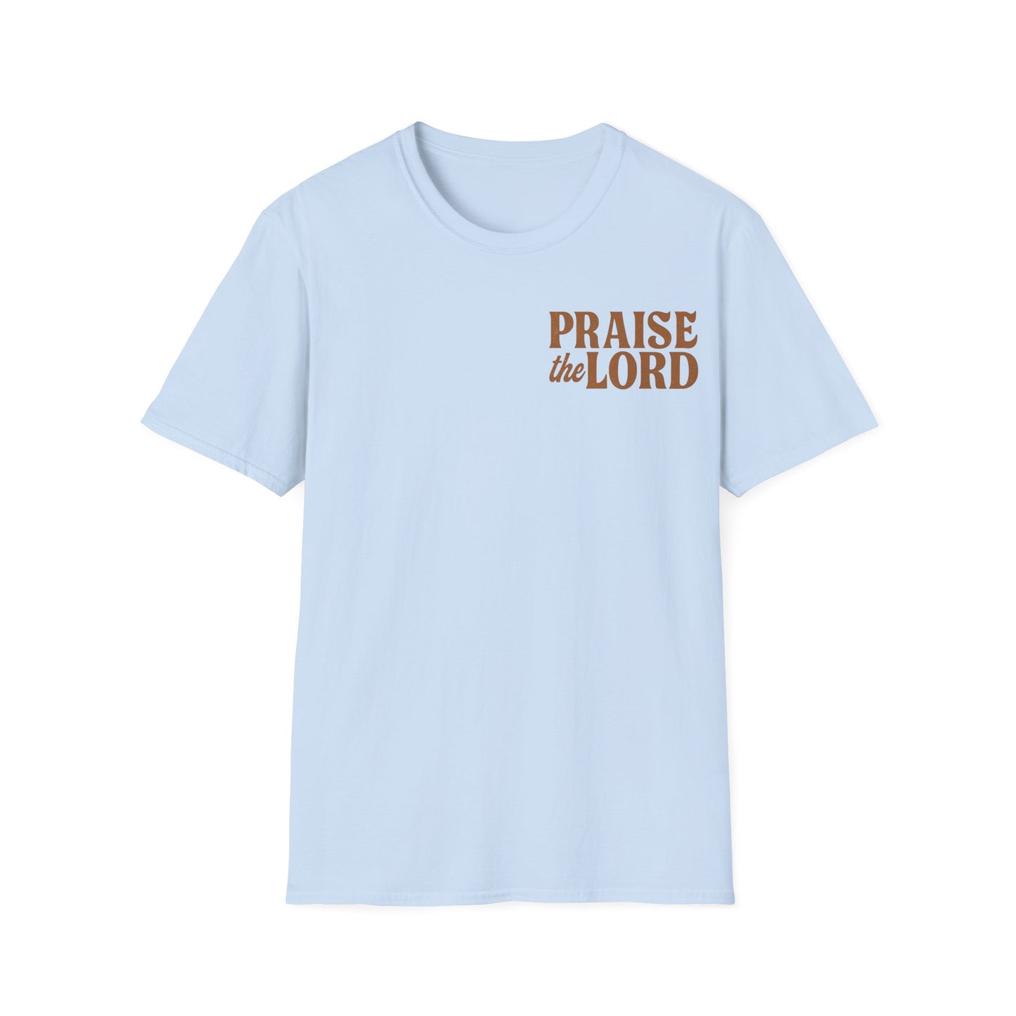 Praise the Lord T-Shirt