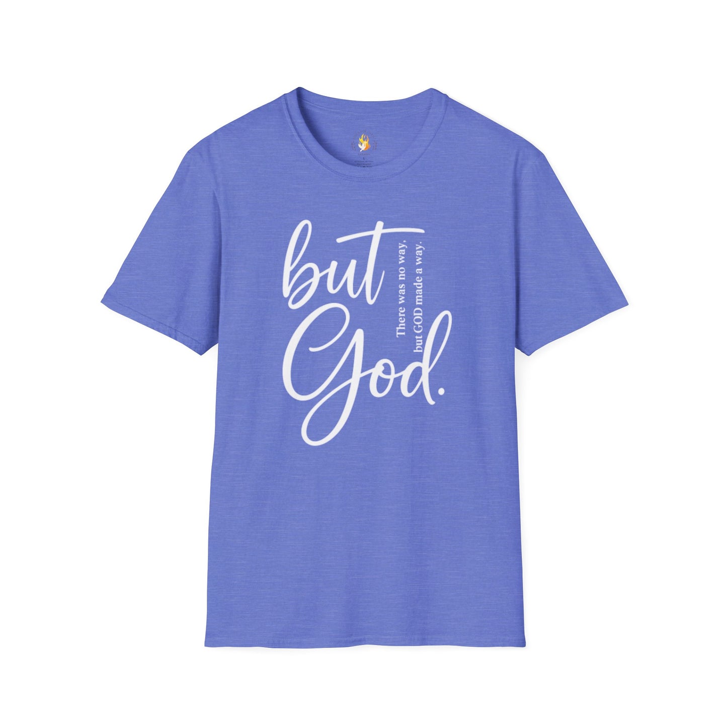But God T-Shirt
