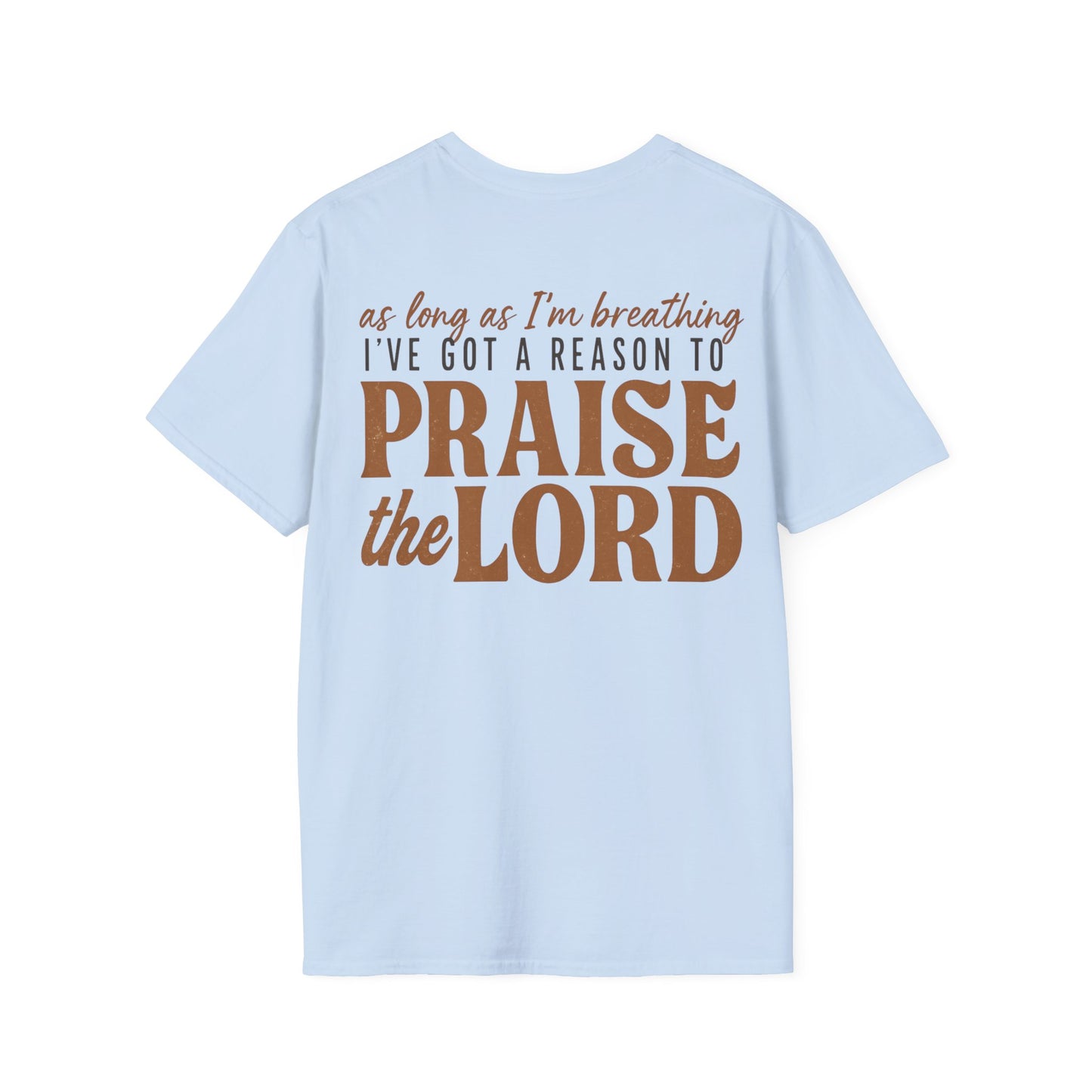 Praise the Lord T-Shirt