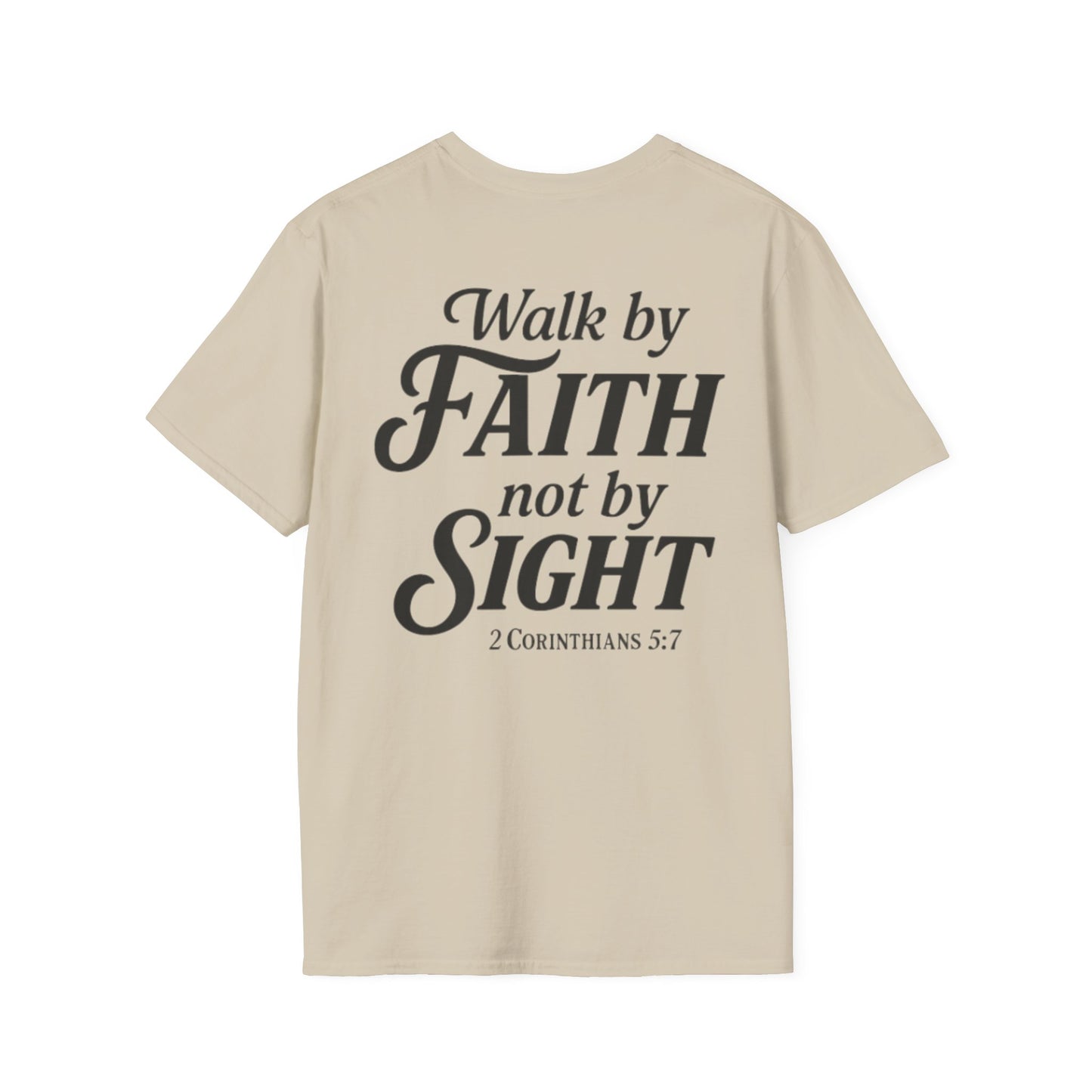 Walk by Faith T-Shirt