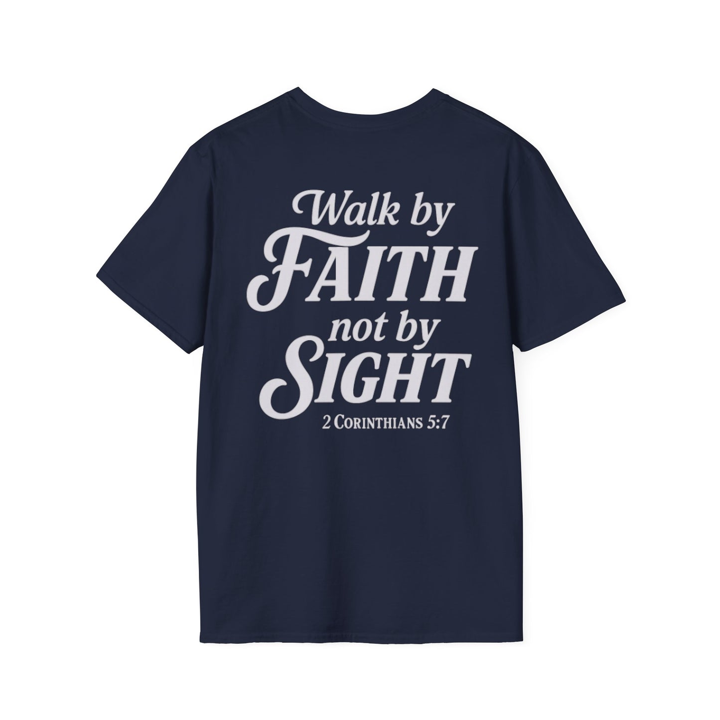 Walk by Faith T-Shirt
