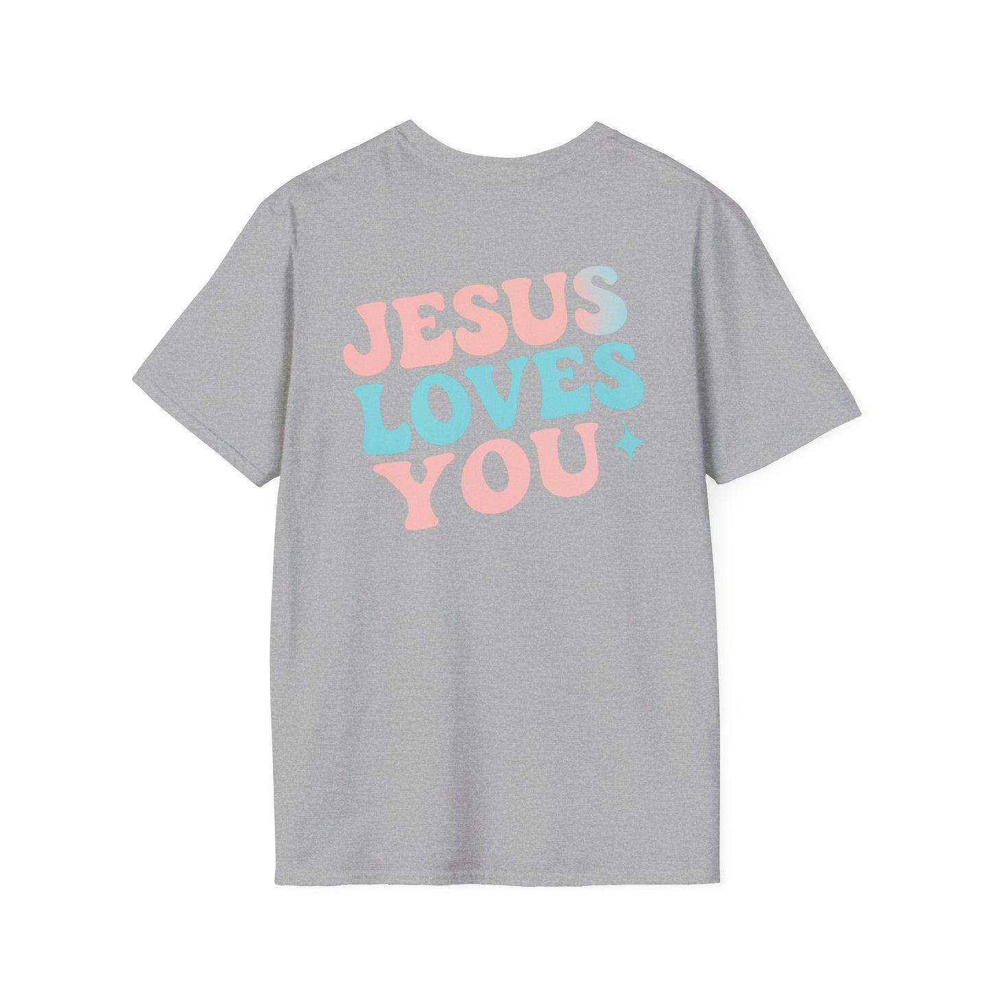Jesus Loves You T-Shirt