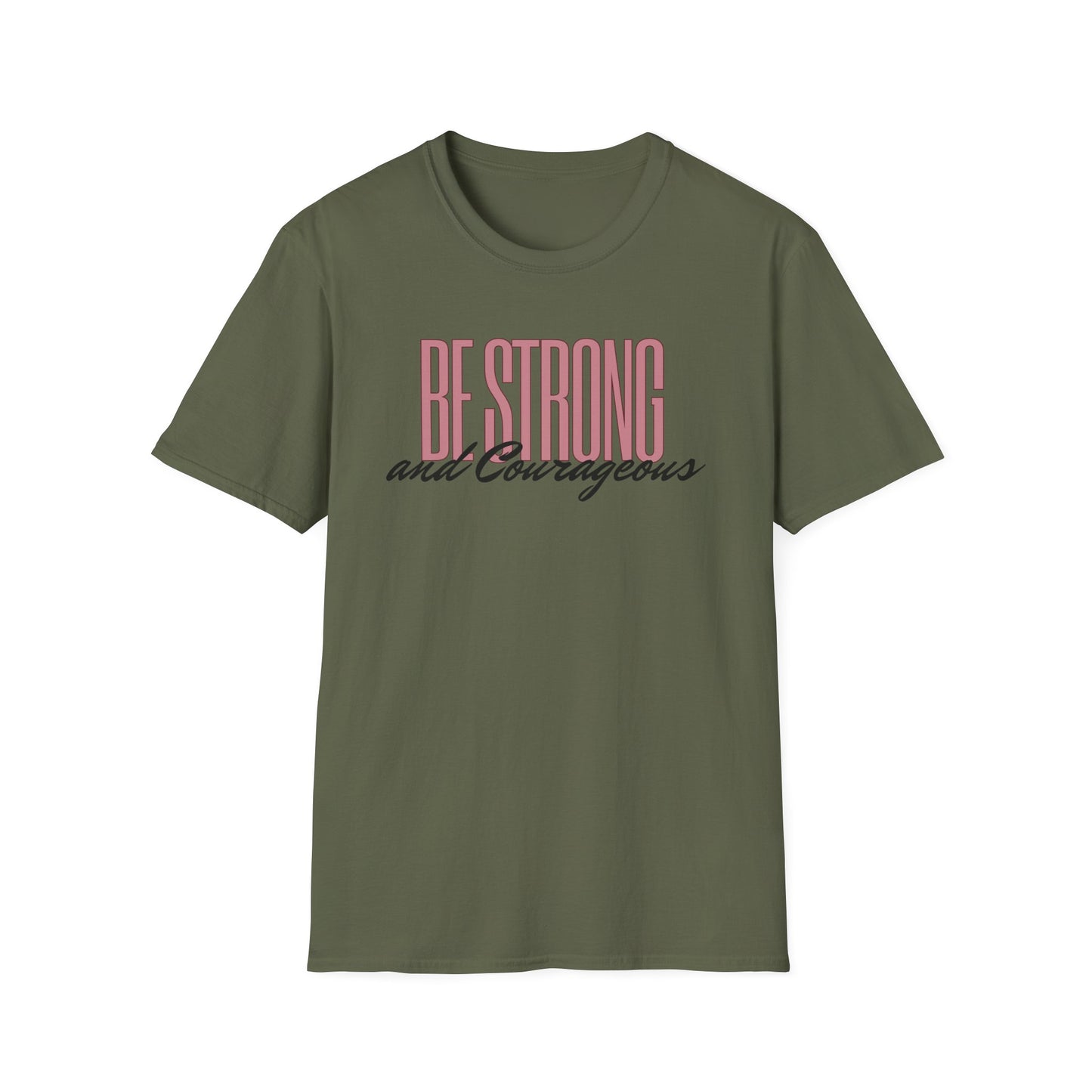 Strong & Courageous T-Shirt