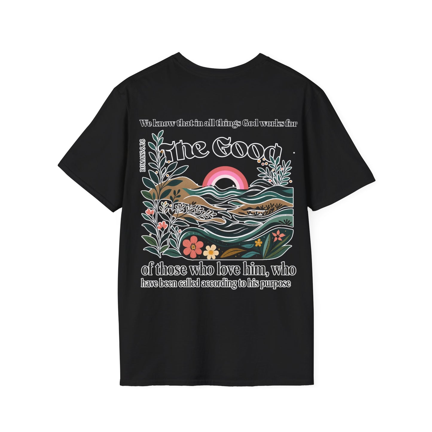 Romans 8:28 T-Shirt