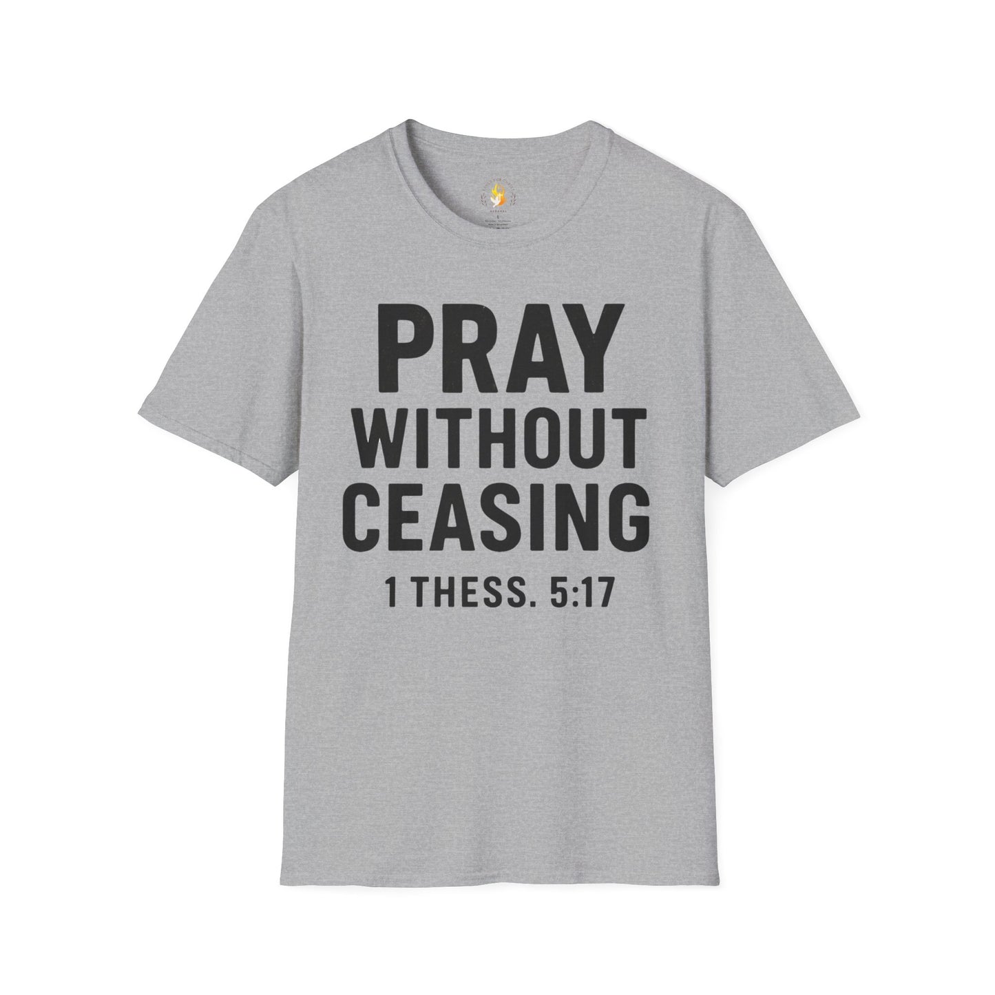 Pray Without Ceasing T-Shirt