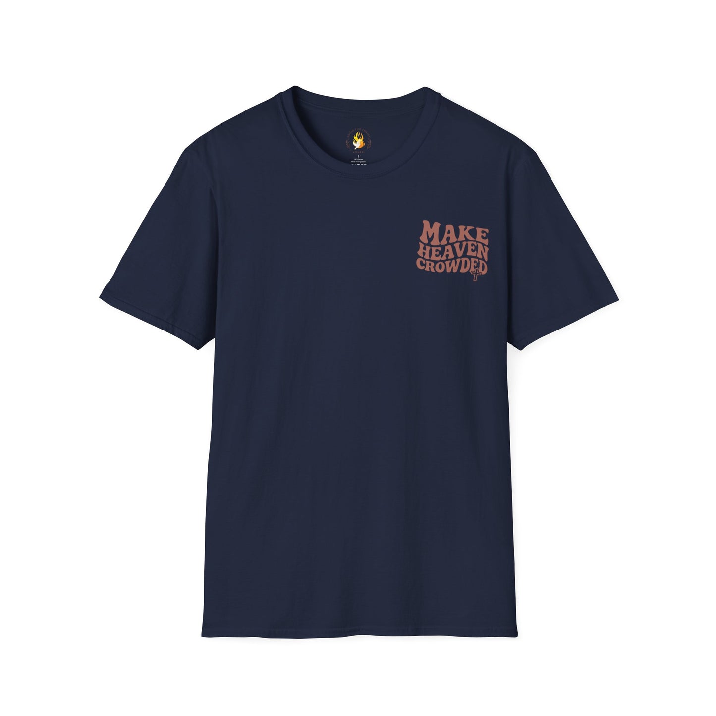 Make Heaven Crowded T-Shirt