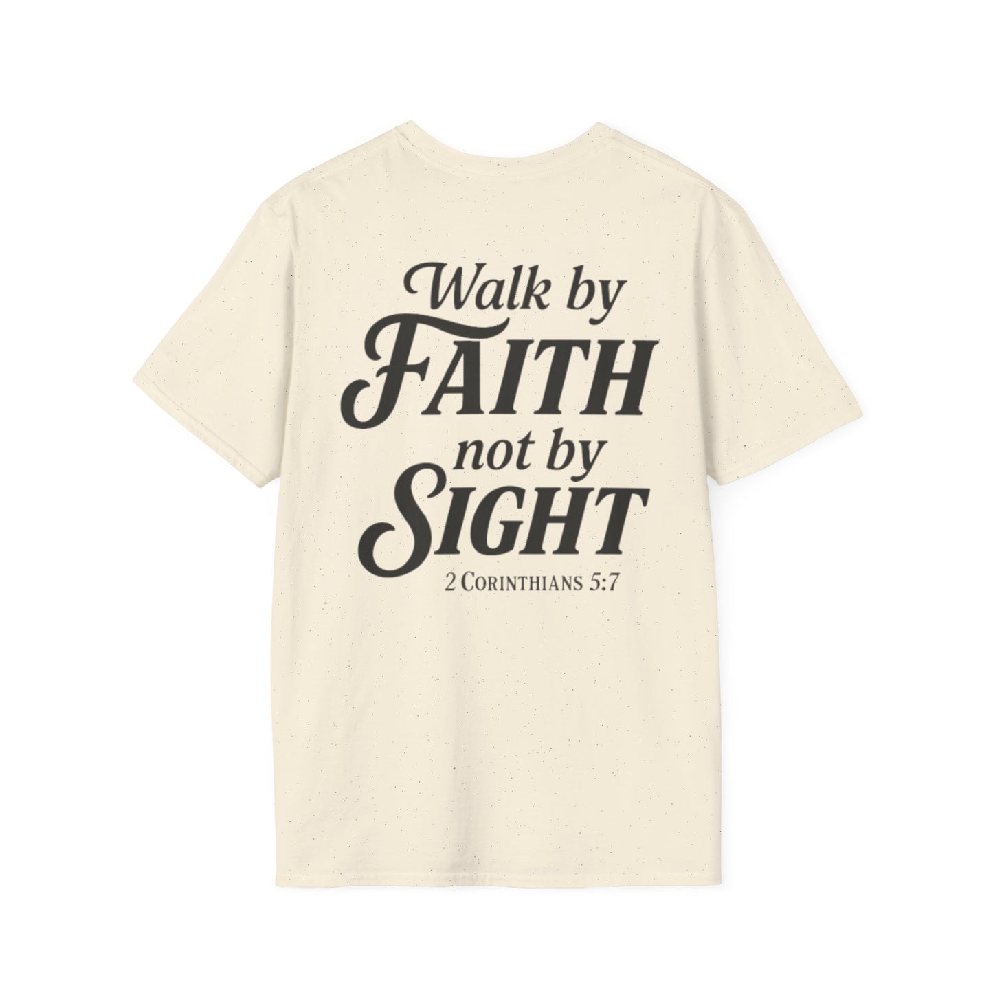 Walk by Faith T-Shirt