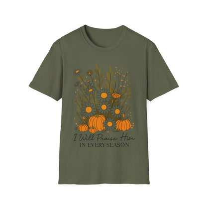 Praise In Every Season T-Shirt