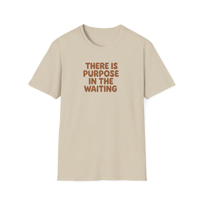 Purpose In Waiting T-Shirt