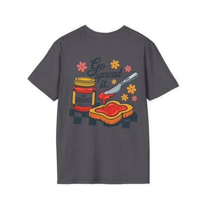 Go Spread It T-Shirt