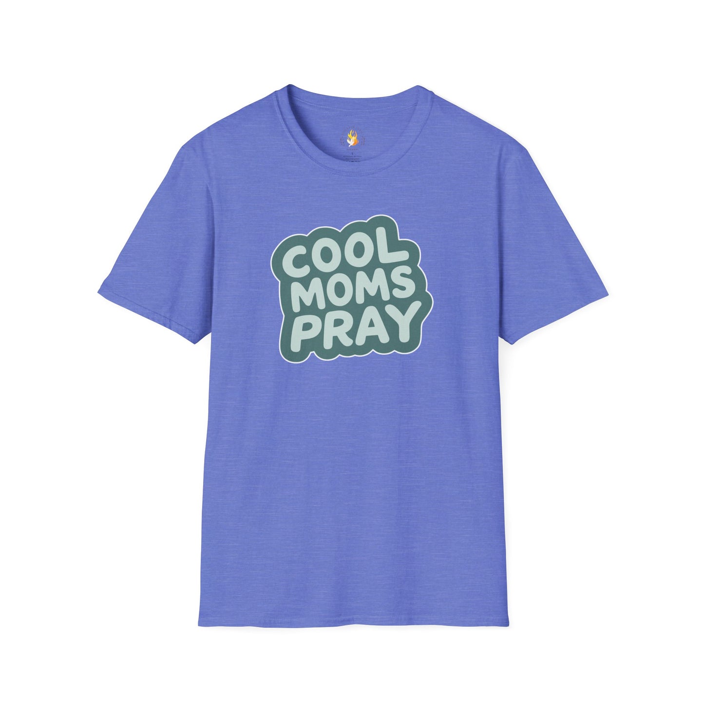 Cool Moms Pray T-Shirt
