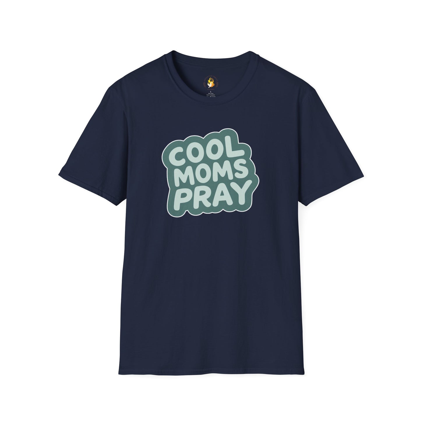 Cool Moms Pray T-Shirt