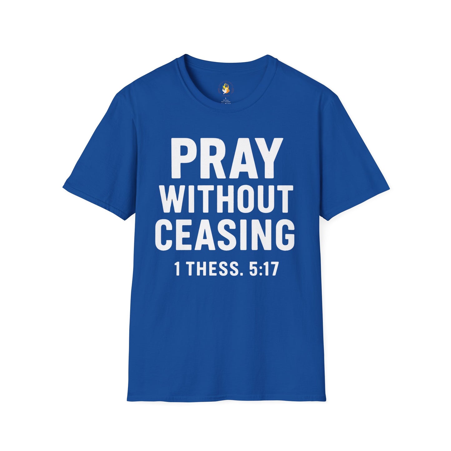 Pray Without Ceasing T-Shirt
