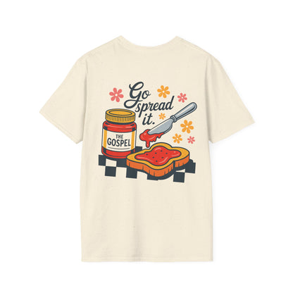 Go Spread It T-Shirt
