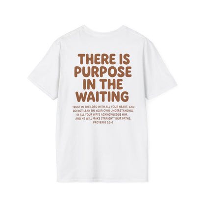 Purpose In Waiting T-Shirt