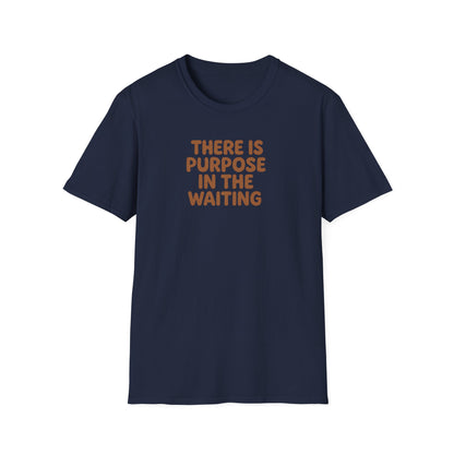 Purpose In Waiting T-Shirt