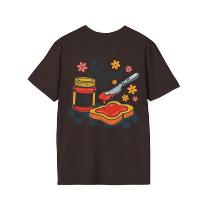 Go Spread It T-Shirt