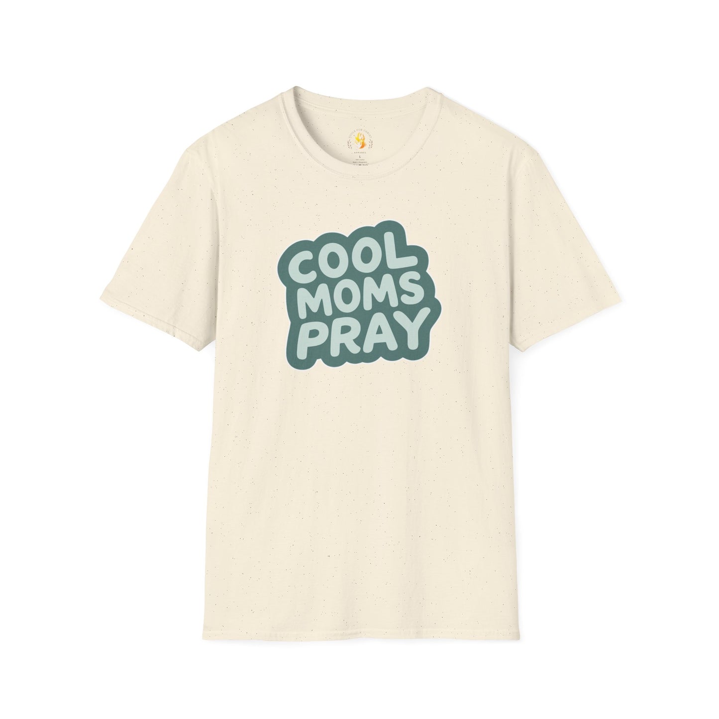 Cool Moms Pray T-Shirt