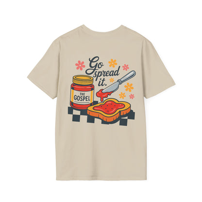 Go Spread It T-Shirt