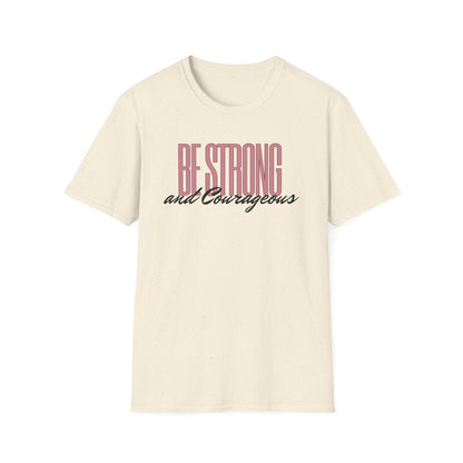 Strong & Courageous T-Shirt