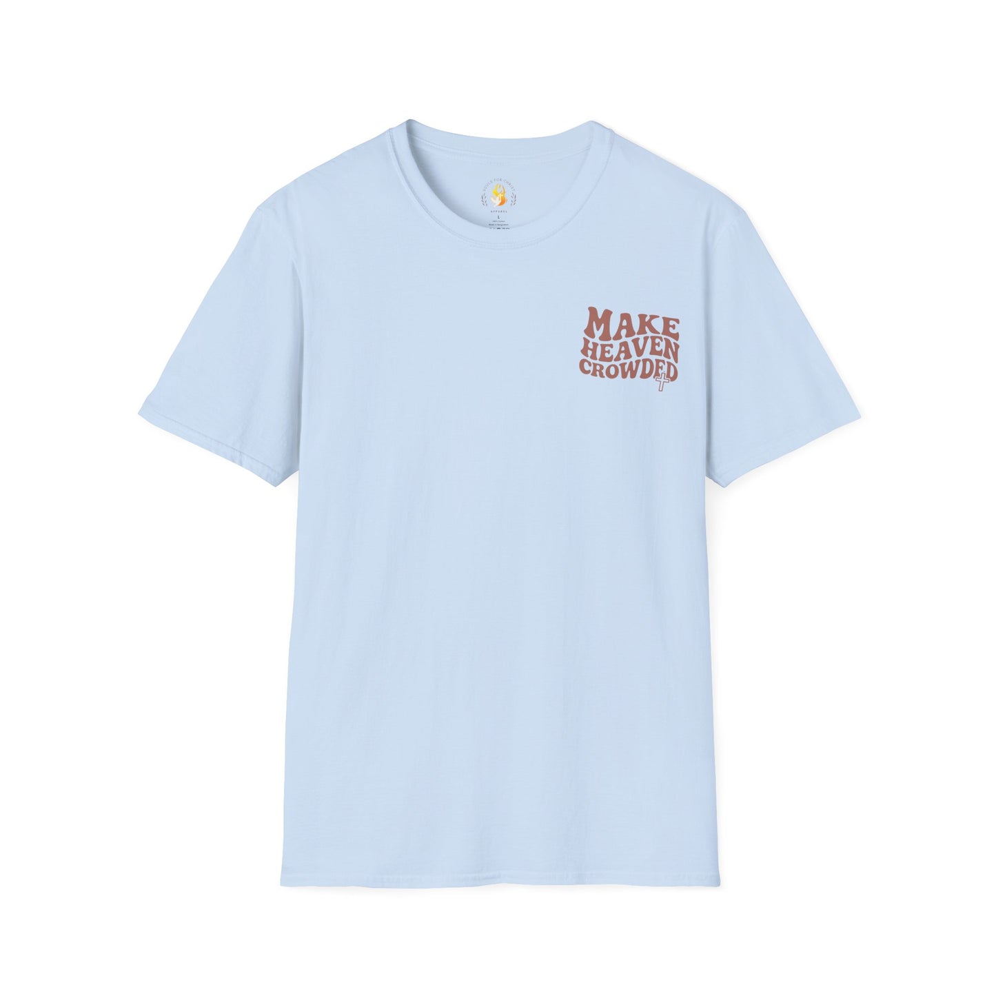 Make Heaven Crowded T-Shirt