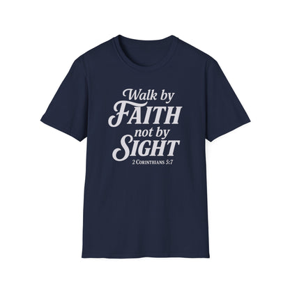 Walk by Faith T-Shirt