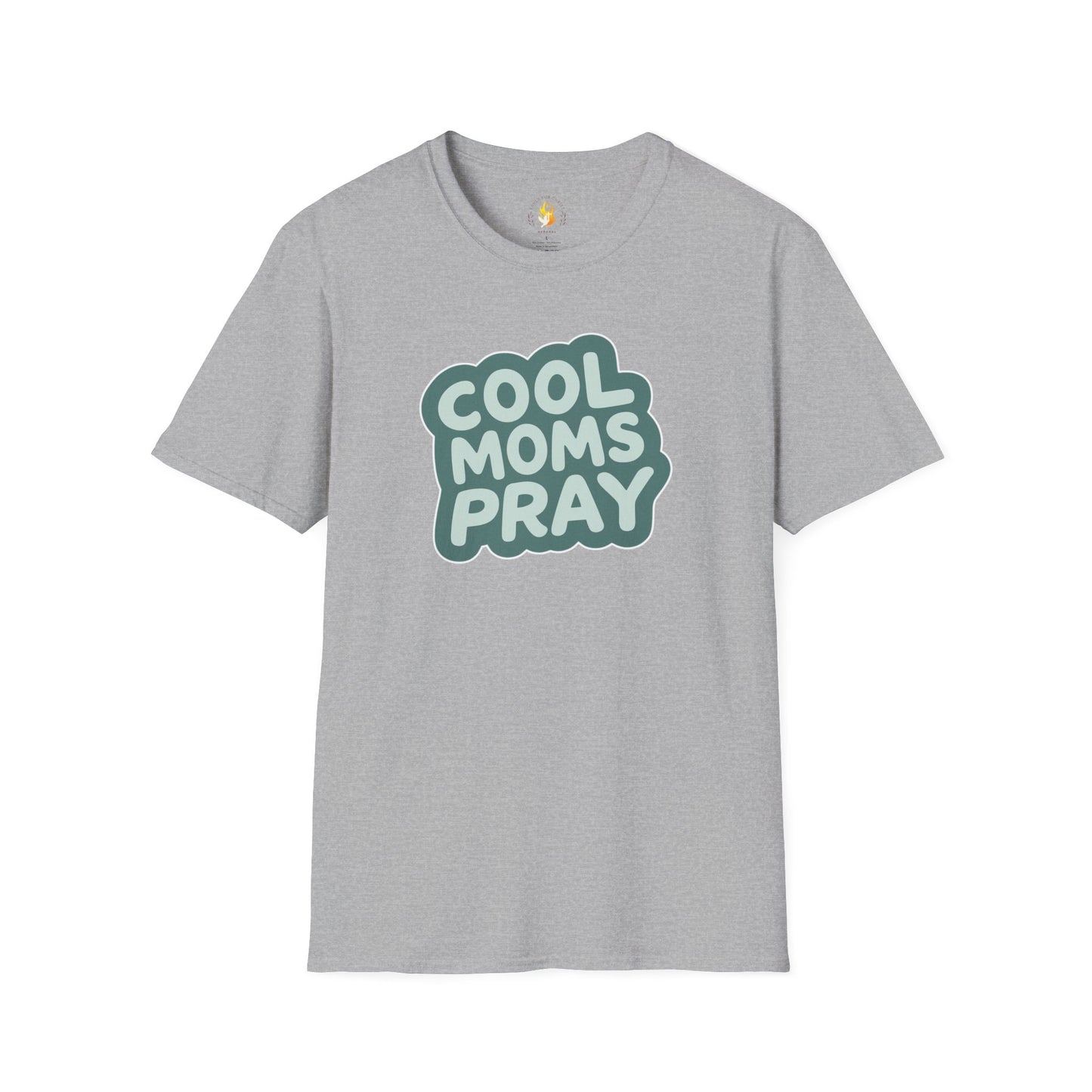Cool Moms Pray T-Shirt