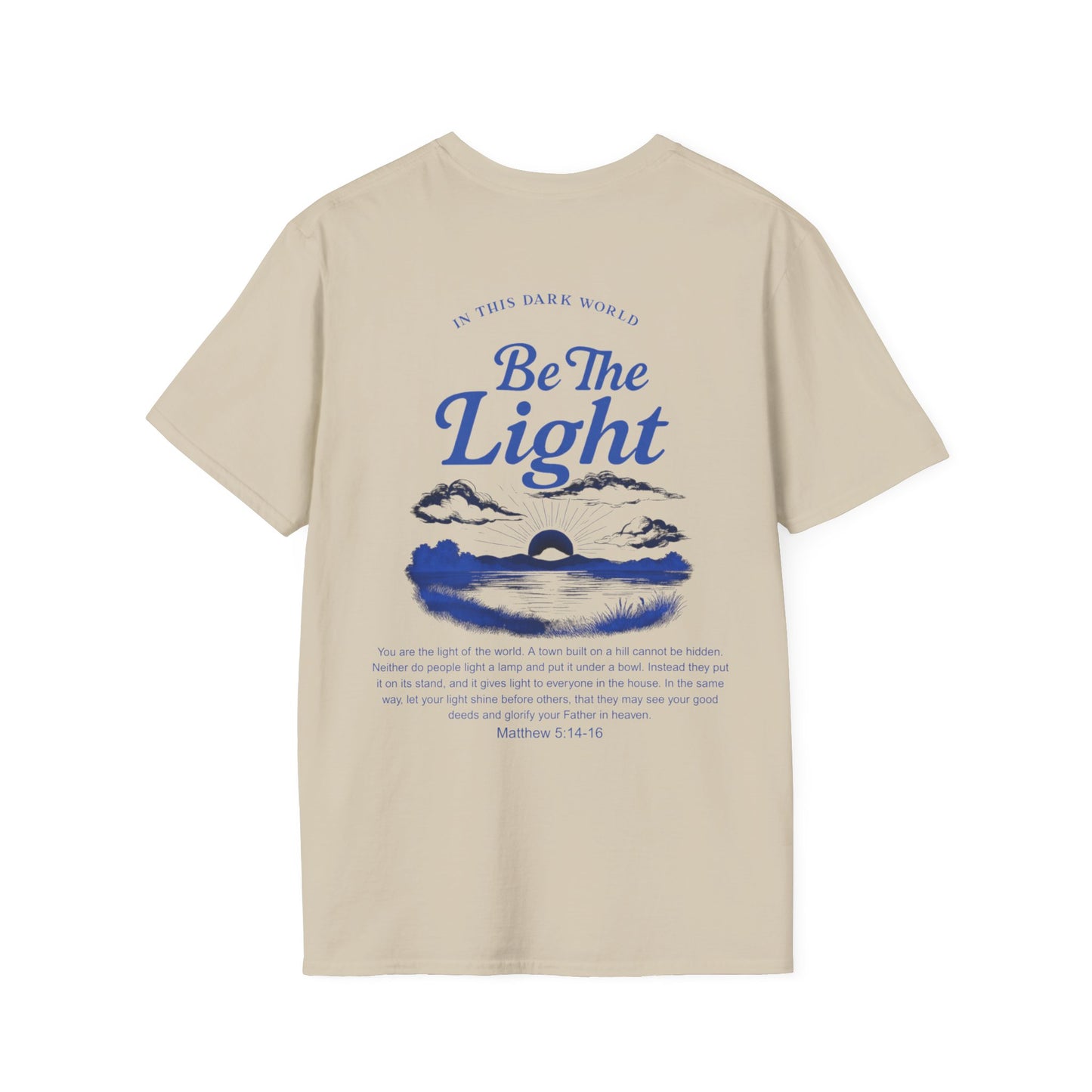 Be Light T-Shirt