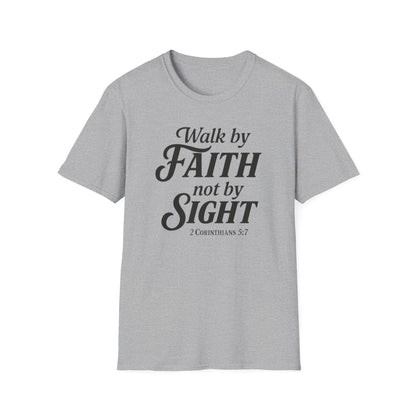 Walk by Faith T-Shirt