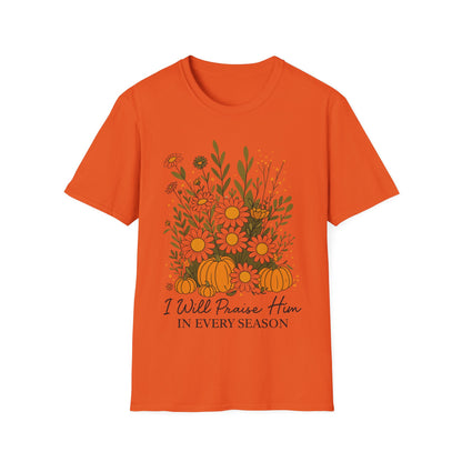 Praise In Every Season T-Shirt