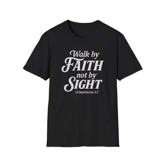 Walk by Faith T-Shirt