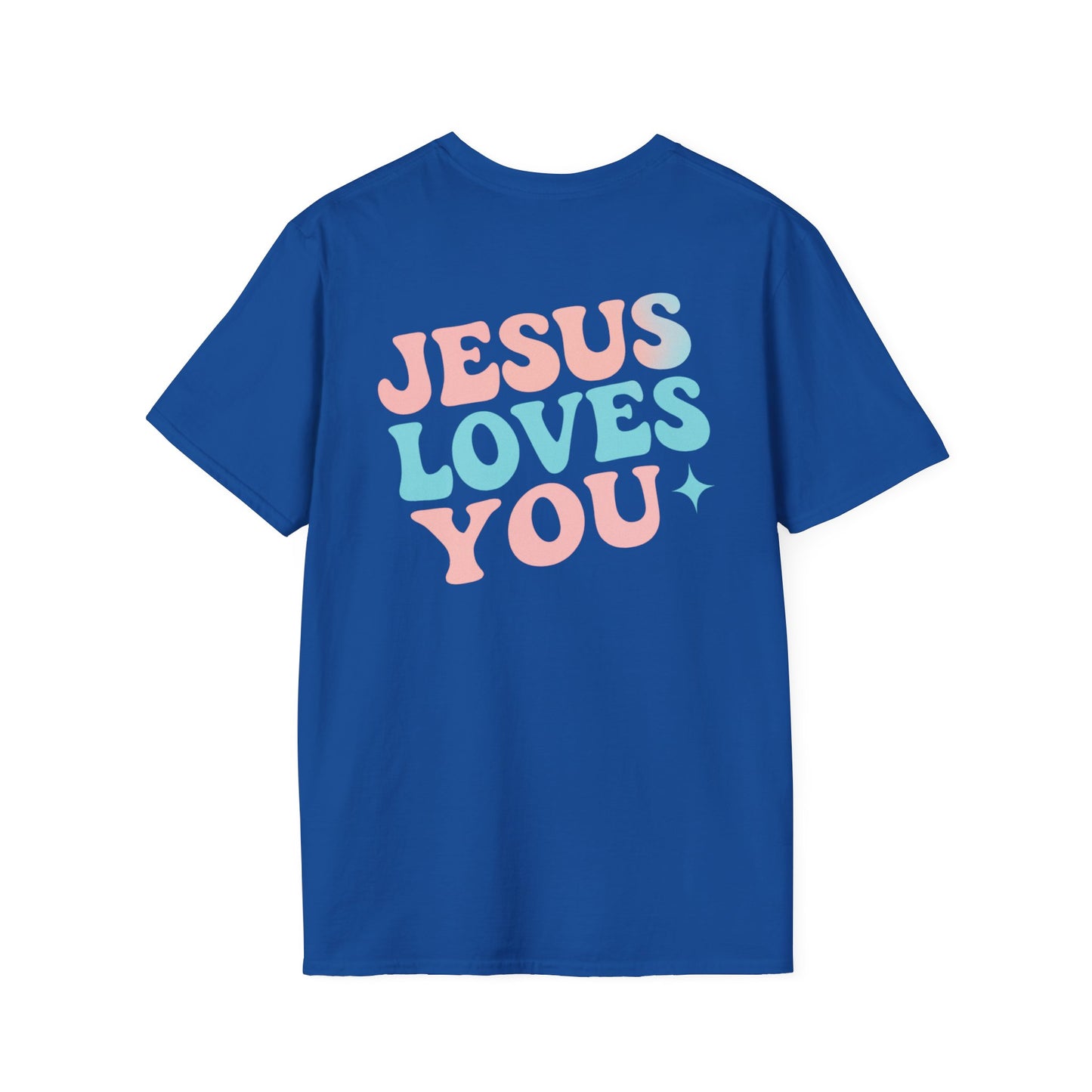 Jesus Loves You T-Shirt