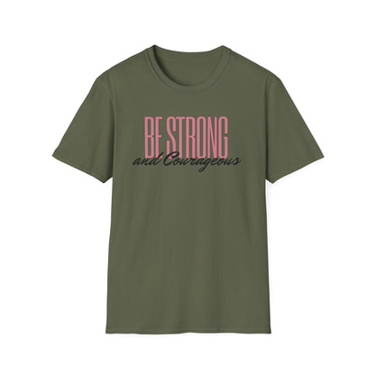 Strong & Courageous T-Shirt