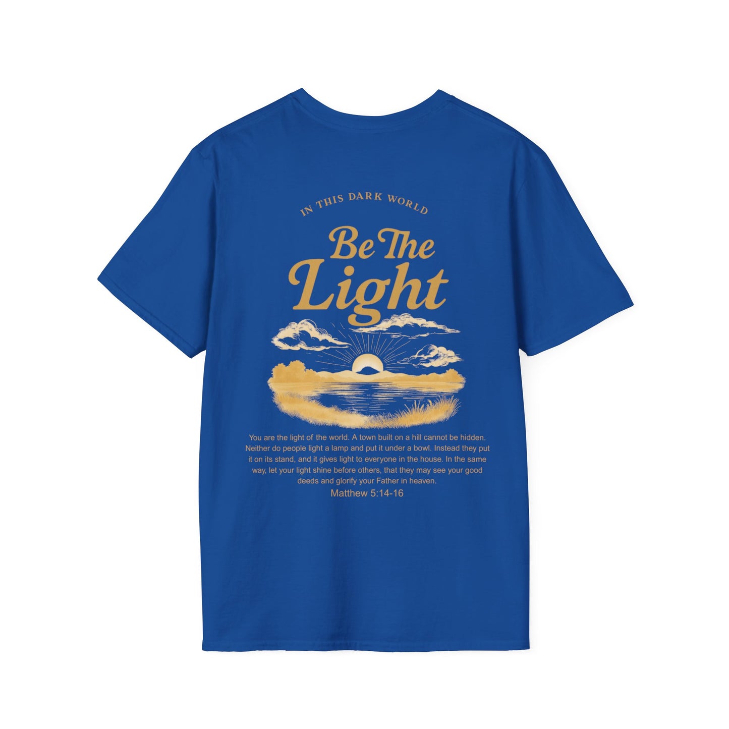 Be Light T-Shirt